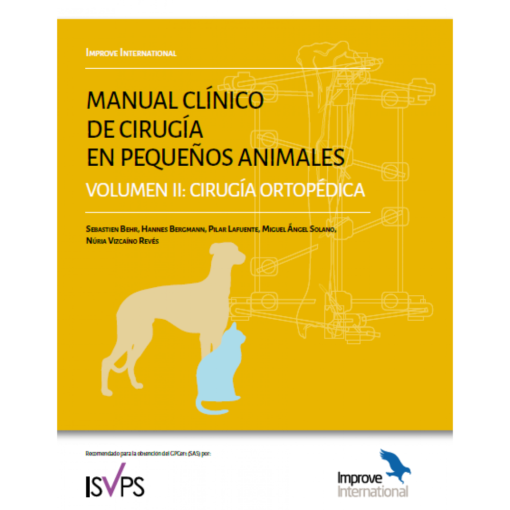 Manual de Cirugía en Pequeños Animales. Vol. II Cirugía Ortopédica