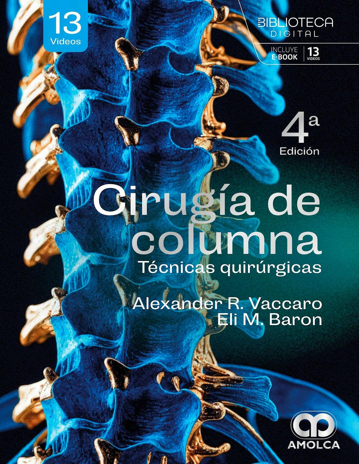 Cirugía de Columna. Técnicas Quirúrgicas