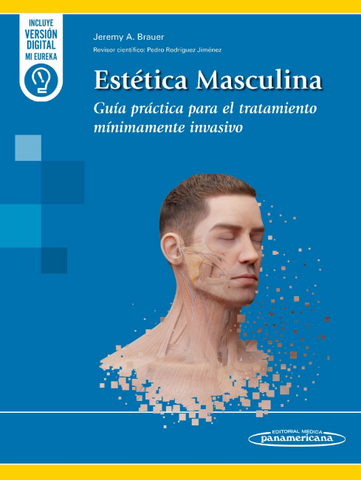 Estética Masculina. Guía Práctica para el Tratamiento Mínimamente Invasivo