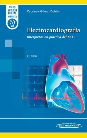 Electrocardiografía. Interpretación Práctica del ECG