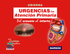 Urgencias en Atención Primaria - "Del orzuelo al infarto" - Ubierna