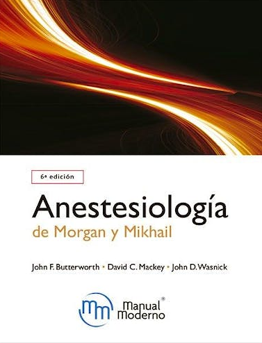 Anestesiología de Morgan y Mikhail