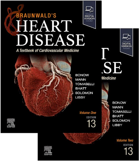 BRAUNWALD's Heart Disease. A Textbook of Cardiovascular Medicine (2 Volume Set)