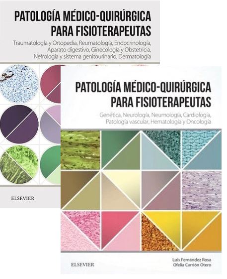 Fernández Rosa Patología Médico-Quirúrgica para Fisioterapeutas 2 vols.