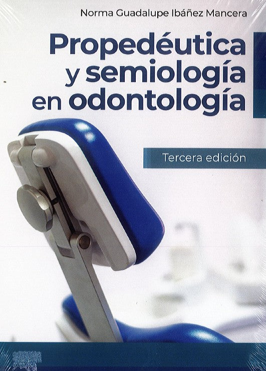 Propedéutica y Semiología en Odontología