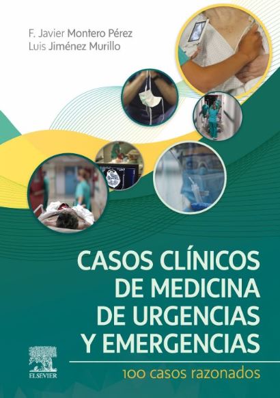 CASOS CLÍNICOS DE MEDICINA DE URGENCIAS Y EMERGENCIAS‚ 100 Casos razonados