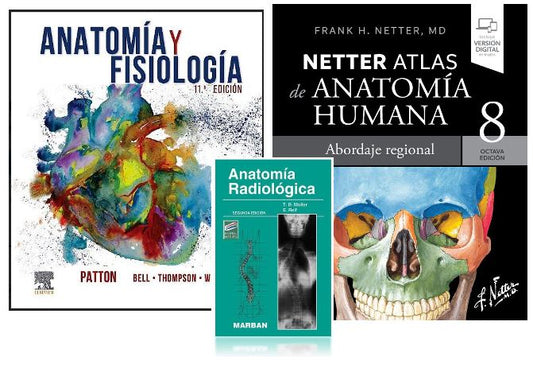 LOTE NETTER Atlas de Anatomía + PATTON Anatomía y Fisiología + MOLLER Anatomía Radiológica