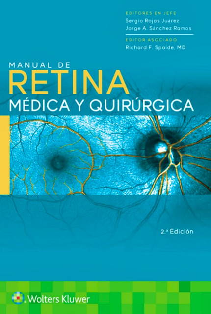 Manual de Retina Médica y Quirúrgica