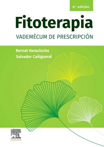 Fitoterapia. Vademécum de Prescripción