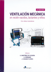 Ventilación Mecánica en Recién Nacidos, Lactantes y Niños con Videos Ilustrativos