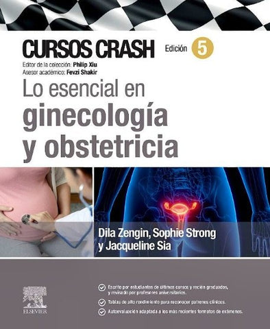 CURSOS CRASH. Lo Esencial en Ginecología y Obstetricia.