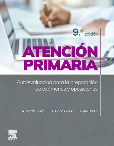 MARTÍN ZURRO Atención Primaria. Autoevaluación para la Preparación de Exámenes y Oposiciones