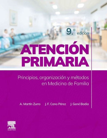 MARTÍN ZURRO Atención Primaria. Principios, Organización y Métodos en Medicina de Familia