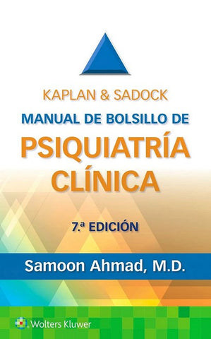 KAPLAN y SADOCK Manual de Bolsillo de Psiquiatría Clínica