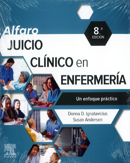 ALFARO Juicio Clínico en Enfermería. Un Enfoque Clínico