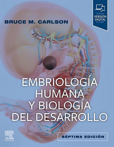 Embriología Humana y Biología del Desarrollo