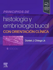 Principios de Histología y Embriología Bucal con Orientación Clínica