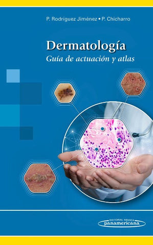 Dermatología. Guía de Actuación y Atlas
