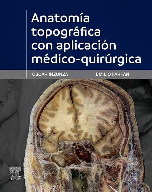 Anatomía Topográfica con Aplicación Médico-Quirúrgica