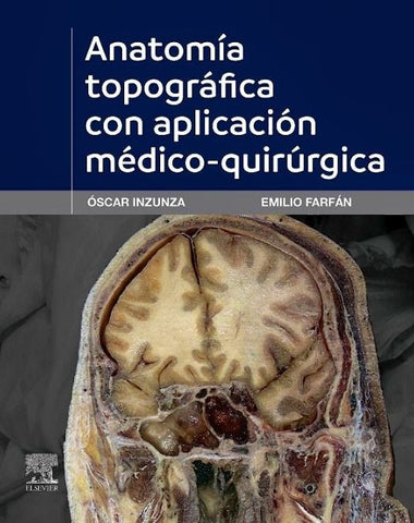 Anatomía Topográfica con Aplicación Médico-Quirúrgica