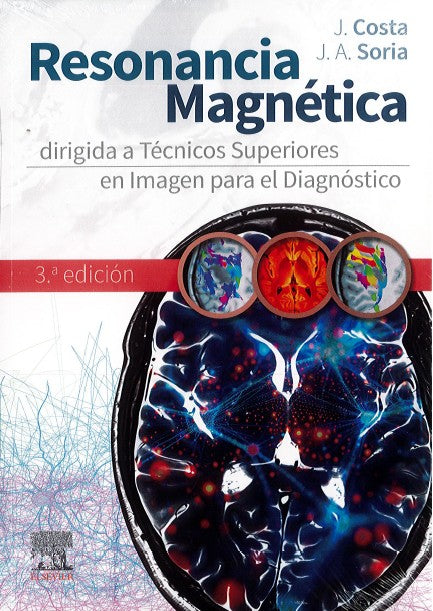 Resonancia Magnética Dirigida a Técnicos Superiores en Imagen para el Diagnóstico