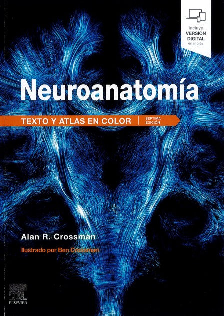 Neuroanatomía. Texto y Atlas en Color