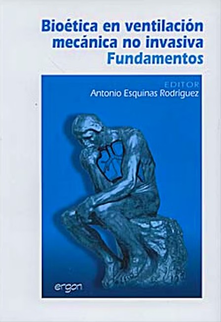 Bioética en ventilación mecánica no invasiva Fundamentos