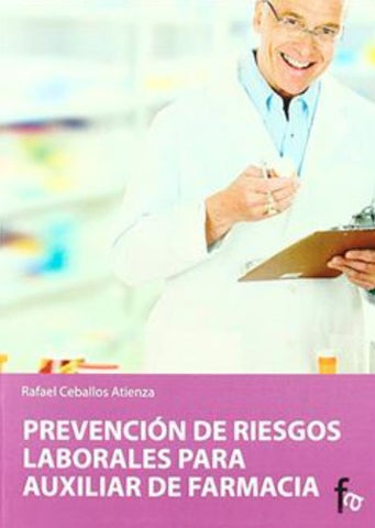 Prevención de riesgos laborales para Auxiliar de Farmacia