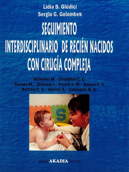 Seguimiento Interdisciplinario de Recién Nacidos con Cirugía Compleja