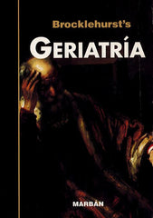 Brocklehurt’s Geriatría Handbook