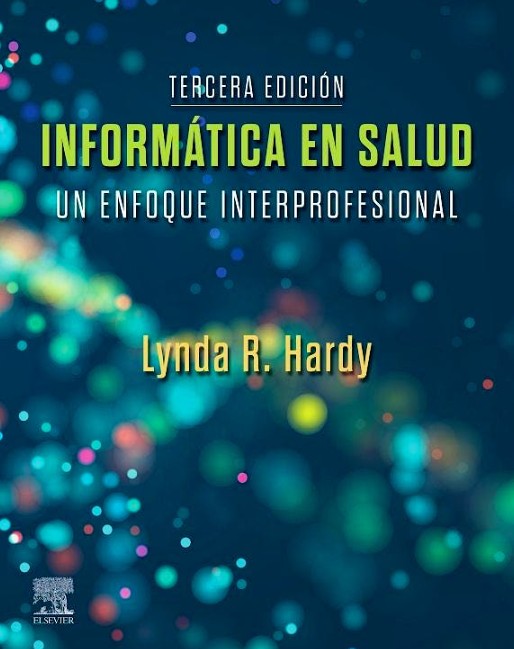 Informática en Salud. Un Enfoque Interprofesional