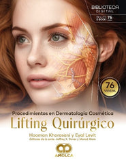 Procedimientos en Dermatología Cosmética. Lifting Quirúrgico