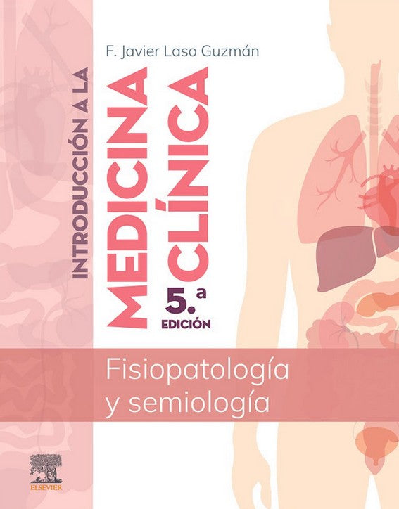 Introducción a la Medicina Clínica. Fisiopatología y Semiología