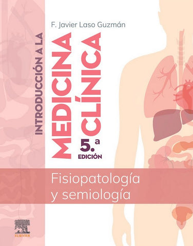Introducción a la Medicina Clínica. Fisiopatología y Semiología