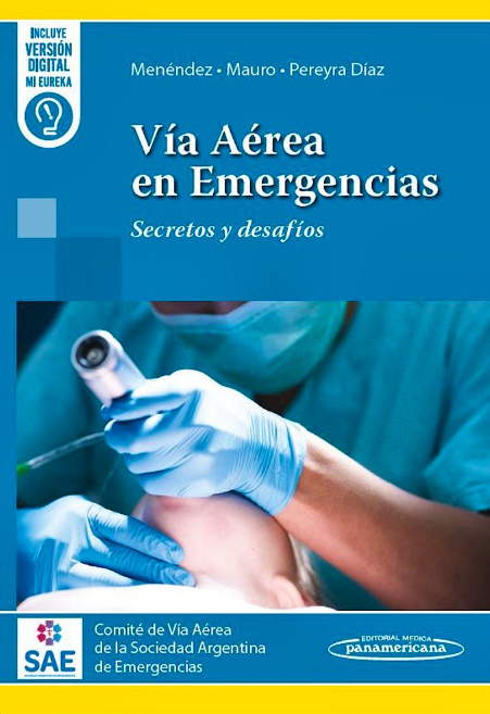 Vía Aérea en Emergencias. Secretos y Desafíos