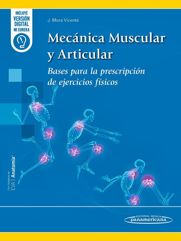 Mecánica Muscular y Articular. Bases para la Prescripción de Ejercicios Físicos