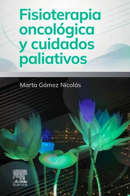 Fisioterapia Oncológica y Cuidados Paliativos