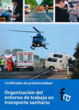 Organización del entorno de trabajo en transporte sanitario