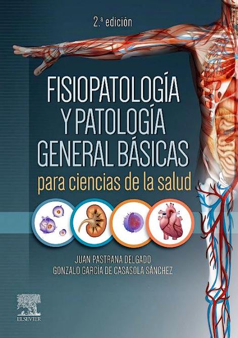 Fisiopatología y Patología General Básicas para Ciencias de la Salud