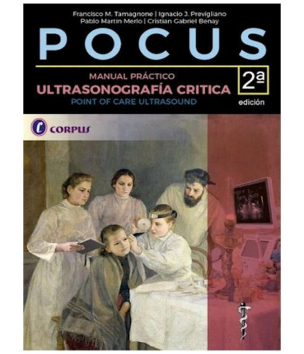 POCUS I. Manual Práctico. Ultrasonografía Crítica