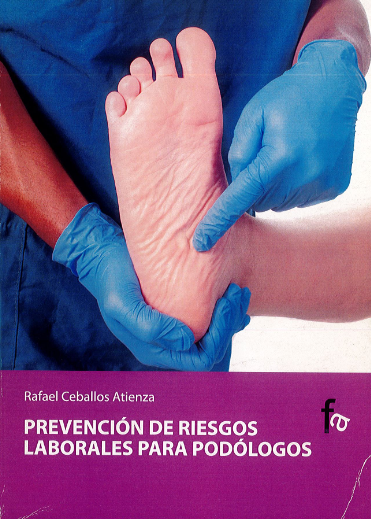Prevención de Riesgos Laborales para Podólogos