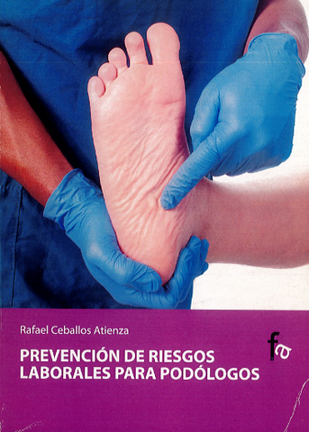 Prevención de Riesgos Laborales para Podólogos