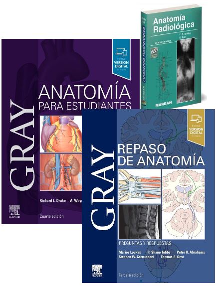Lote GRAY Anatomía para Estudiantes + GRAY Repaso de Anatomía + MOLLER Anatomía Radiológica