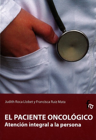 El paciente oncológico. Atención integral a la persona