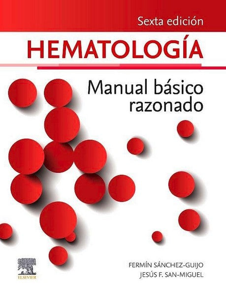 Hematología. Manual Básico Razonado