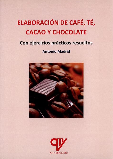 Elaboración de Café, Té, Cacao y Chocolate