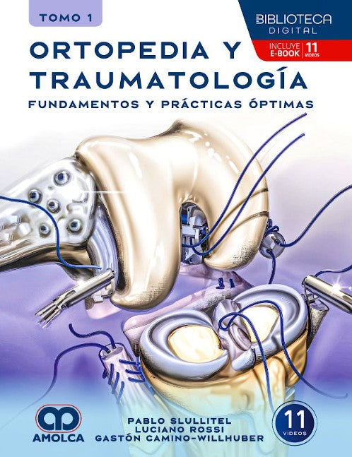 Ortopedia y Traumatología. Fundamentos y Prácticas Óptimas 3 Vols.