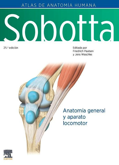 SOBOTTA Atlas de Anatomía Humana, Vol. 1: Anatomía General y Aparato Locomotor