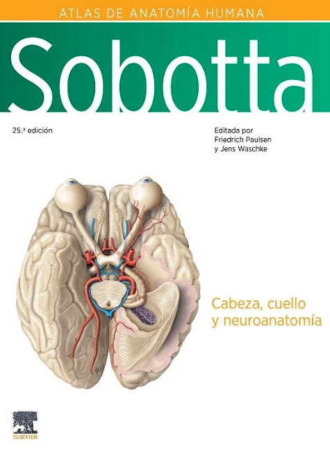 SOBOTTA Atlas de Anatomía Humana, Vol. 3: Cabeza, Cuello y Neuroanatomía