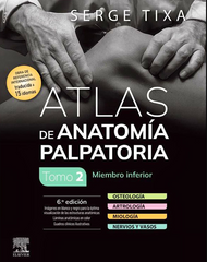 Atlas de Anatomía Palpatoria Tomo 2: Miembro Inferior